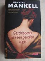 BOEK Geschiedenis van een Gevallen Engel MANKELL Geus IZGS, Europa overig, Zo goed als nieuw, Henning Mankell, Ophalen of Verzenden