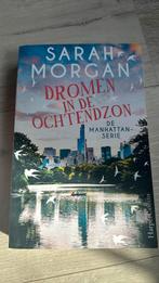 Sarah Morgan - Dromen in de ochtendzon, Boeken, Literatuur, Sarah Morgan, Ophalen of Verzenden, Zo goed als nieuw, Nederland