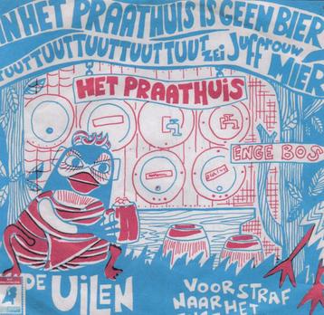 De Uilen - In het praathuis is geen bier / Voor straf naar  beschikbaar voor biedingen