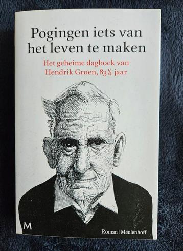 Hendrik Groen - Pogingen iets van het leven te maken beschikbaar voor biedingen