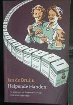 Jan de Bruijn - Helpende handen, Boeken, Geschiedenis | Vaderland, Gelezen, Ophalen of Verzenden, 20e eeuw of later, Jan de Bruijn