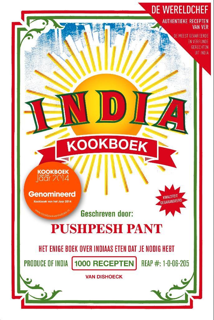 India - Pushpesh Pant - kookboek - 9789000335244, Boeken, Kookboeken, Zo goed als nieuw, Voorgerechten en Soepen, Hoofdgerechten