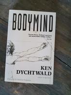 Bodymind – Ken Dychtwald, Ophalen of Verzenden, Zo goed als nieuw
