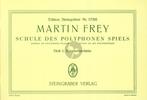 Schule des Polyphonen Spiels  Heft 1 - Martin Frey, Gebruikt, Klassiek, Ophalen of Verzenden, Artiest of Componist