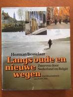Langs oude en nieuwe wegen - Herman Besselaar, Boeken, Reisgidsen, Gelezen, Verzenden, Overige typen, Benelux