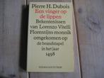 Pierre H. Dubois - Een vinger op de lippen, Ophalen of Verzenden, Gelezen, Pierre H. Dubois, Nederland