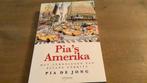 Pia de Jong - Pia's Amerika, Ophalen of Verzenden, Zo goed als nieuw, Pia de Jong