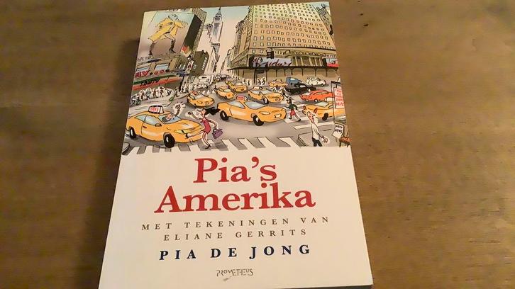 Pia de Jong - Pia's Amerika, Boeken, Overige Boeken, Zo goed als nieuw, Ophalen of Verzenden