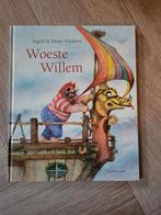 Woeste Willem - Ingrid & Dieter Schubert, Ophalen of Verzenden, Zo goed als nieuw, Ingrid & Dieter Schubert, Prentenboek