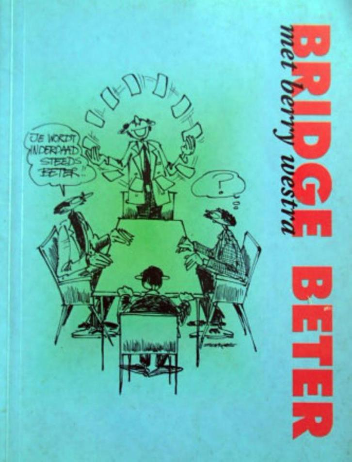 Berry Westra - Bridge beter, Hobby en Vrije tijd, Gezelschapsspellen | Kaartspellen, Zo goed als nieuw, Drie of vier spelers, Ophalen of Verzenden