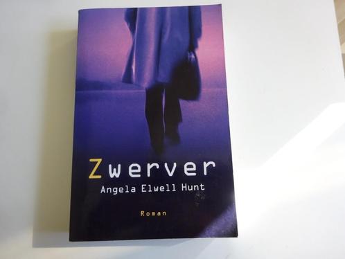 ANGELA ELWELL HUNT - ZWERVER - CHR. ROMAN, Boeken, Romans, Gelezen, Nederland, Ophalen of Verzenden