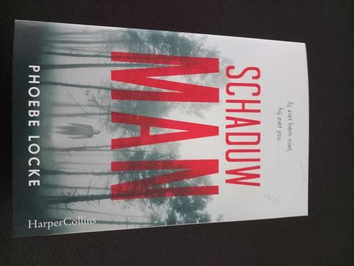 Schaduwman - Phoebe Locke, Boeken, Thrillers, Zo goed als nieuw, Europa overig, Ophalen of Verzenden