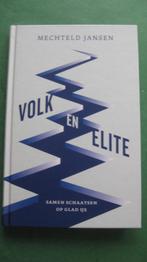 Mechteld Jansen – Volk en elite, Boeken, Maatschappij en Samenleving, Ophalen of Verzenden, Zo goed als nieuw, Nederland