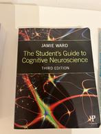 The Student's Guide to Cognitive Neuroscience 3rd edition, Boeken, Ophalen of Verzenden, Beta, Gelezen, WO