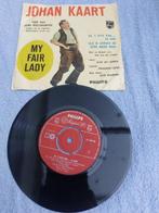 single Johan Kaart - As 't effe kan...ja dan (My Fair Lady), Cd's en Dvd's, Vinyl Singles, 7 inch, Single, Ophalen of Verzenden