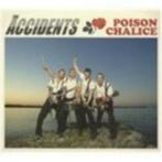 THE ACCIDENTS - Poison Chalise (Nieuw), Ophalen of Verzenden, 2000 tot heden, Nieuw in verpakking