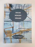 Drugs memory dreams harry van meijgaard, Ophalen of Verzenden, Gelezen