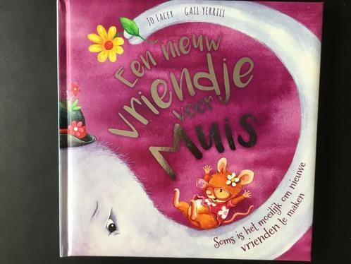 Een nieuw vriendje voor muis van Jo Lacey / Gail Yerrill, Boeken, Kinderboeken | Kleuters, Zo goed als nieuw, Ophalen