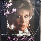 ANN CHRISTY - Ik Leef Voor Jou ( 1983 Belpop Vinyl ), Cd's en Dvd's, Vinyl | Nederlandstalig, Overige formaten, Levenslied of Smartlap