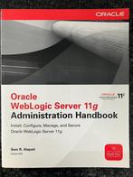 Oracle WebLogic Server 11g Administration Handbook, Ophalen of Verzenden, Software, Zo goed als nieuw