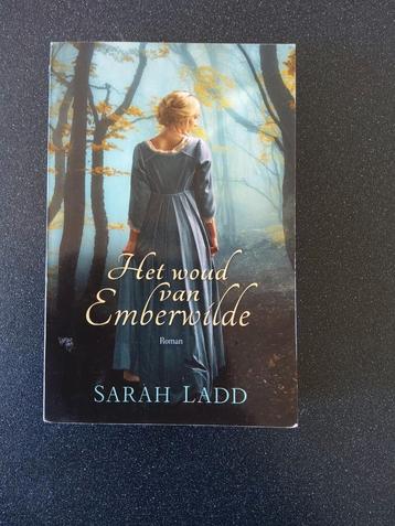 Het woud van Emberwilde, geschreven door Sarah Ladd. 