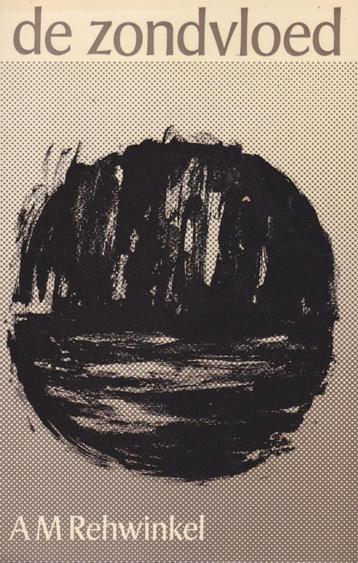 A.M.Rehwinkel - DE ZONDVLOED beschikbaar voor biedingen