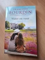 Francoise  Bourdin Water en vuur, Boeken, Ophalen of Verzenden, Zo goed als nieuw