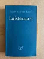 Karel van het Reve: Luisteraars, Ophalen of Verzenden, Gelezen, Karel van het Reve, Nederland