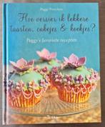 Hoe Versier Ik Lekkere Taarten, Cakejes & Koekjes- Porschen, Ophalen of Verzenden, Zo goed als nieuw, Taarten of Cupcakes, Boek of Tijdschrift