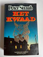 Peter Straub Het Kwaad, Boeken, Ophalen of Verzenden, Gelezen, Nederland