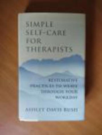Bush, Ashley Davis. Simple Self-Care for Therapists beschikbaar voor biedingen