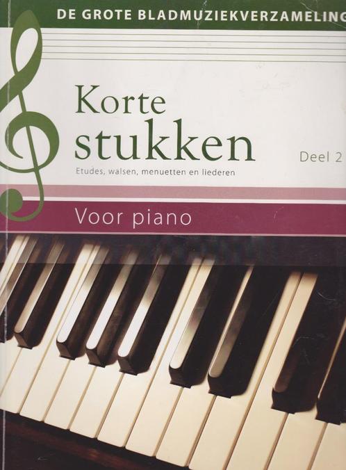 KORTE STUKKEN - DEEL 2 - VOOR PIANO, Muziek en Instrumenten, Bladmuziek, Gebruikt, Les of Cursus, Klassiek, Piano, Ophalen of Verzenden