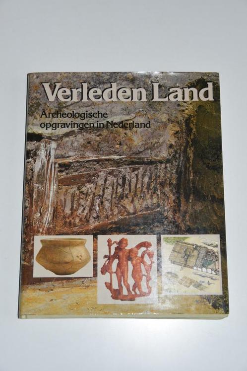Verleden Land Archeologische opgravingen in Nederland, Boeken, Geschiedenis | Vaderland, Zo goed als nieuw, Ophalen of Verzenden