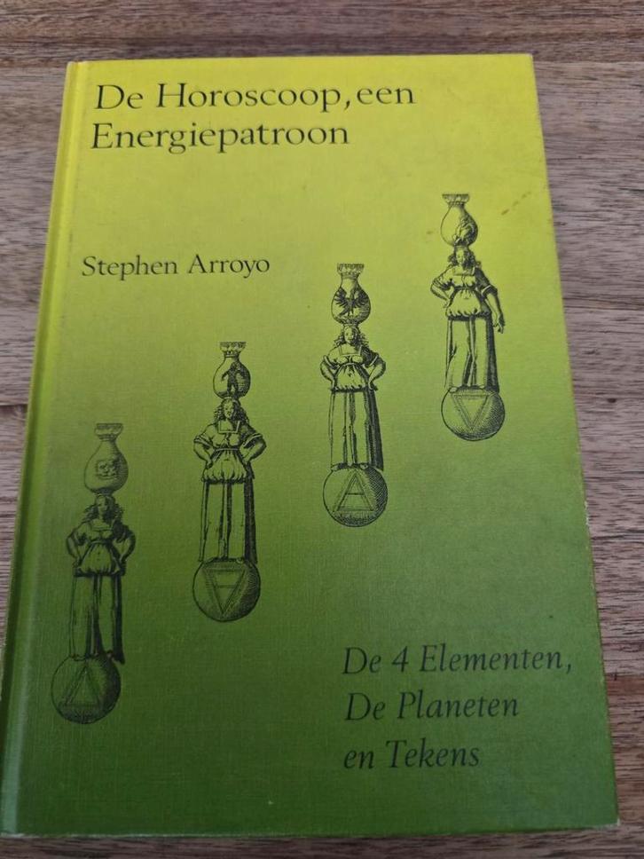 De Horoscoop, een Energiepatroon - Stephen Arroyo, Boeken, Esoterie en Spiritualiteit, Ophalen of Verzenden