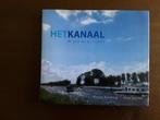 Het Kanaal / De aorta van het Noorden / Lemmer tot Delfzijl, Verzenden, Zo goed als nieuw