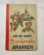 Broechemfche - Brakken - Joz. De Voght, Gelezen, Joz. De Voght, Ophalen of Verzenden, Nederland