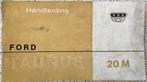 Handleiding Ford 20M, Ophalen of Verzenden