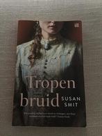 Susan Smit - Tropenbruid, Boeken, Literatuur, Ophalen of Verzenden, Zo goed als nieuw, Susan Smit