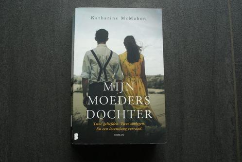 Mijn moeders dochter..... Katharine McMahom....... 2020, Boeken, Romans, Zo goed als nieuw, Ophalen of Verzenden