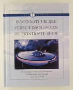 Bovennatuurlijke verschijnselen van de twintigste eeuw / de, Boeken, Esoterie en Spiritualiteit, Gelezen, Achtergrond en Informatie