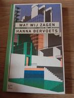 Hanna Bervoets - Wat wij zagen, Ophalen of Verzenden, Zo goed als nieuw, Hanna Bervoets