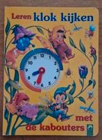 Leren klok kijken met de kabouters, Boeken, Ophalen of Verzenden, Zo goed als nieuw
