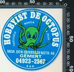 Sticker: Hobbyist De Octopus - Gemert, Verzenden, Zo goed als nieuw, Bedrijf of Vereniging