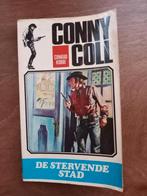 Conny Coll De stervende stad, Boeken, Ophalen of Verzenden, Zo goed als nieuw