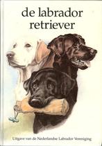 De Labrador Retriever Elza Gravestein e.a. Ned. Labrador Ver, Ophalen of Verzenden, Zo goed als nieuw, Honden
