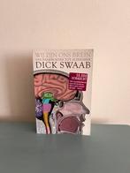 Wij zijn ons brein van baarmoeder tot Alzheimer Dick Swaab, Ophalen of Verzenden, Gelezen
