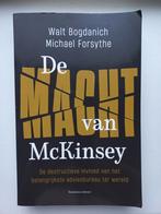 De macht van Mc Kinsey - Bogdanich & Forsythe, Gelezen, Walt Bogdanich en Michael Forsythe, Maatschappij en Samenleving, Ophalen of Verzenden