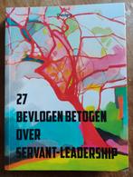 27 Bevlogen Betogen over Servant-Leadership - Chevigny, Ophalen of Verzenden, Chevigny, Management, Zo goed als nieuw