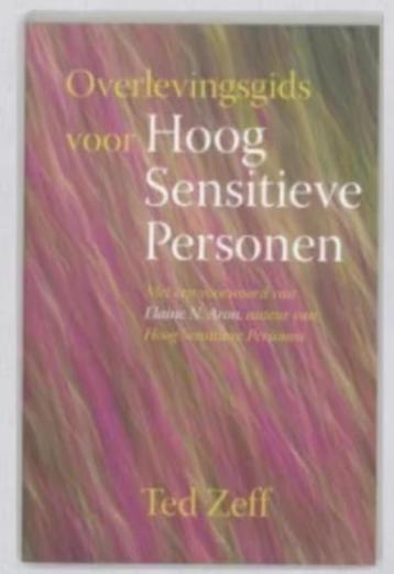 Overlevingsgids voor hoogsensitieve personen (Ted Zeff) beschikbaar voor biedingen