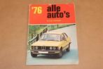 Alle Auto's '76 — Rijk geïllustreerd Jaaroverzicht, Boeken, Auto's | Boeken, Ophalen of Verzenden, Gelezen, Algemeen
